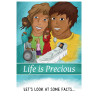 Life is Precious Tract (100 Pack)